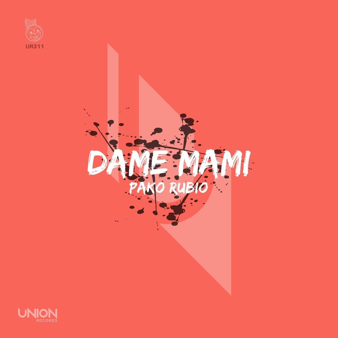 Pako Rubio - Dame Mami [UR311]